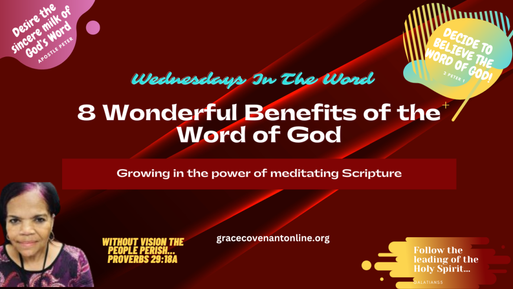 8 Wonderful Benefits of the Word of God by Earma Brown