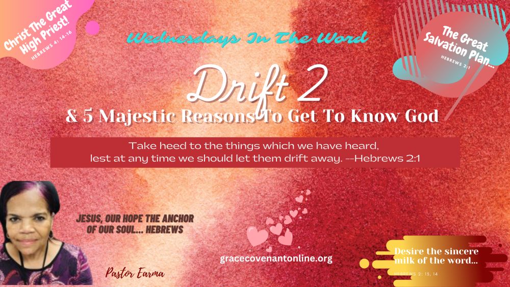 Drift 2 (3 Majestic Reasons to Get to Know Heavenly Father More and More