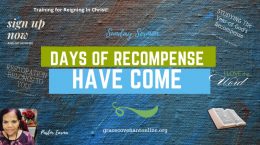 The Days of Recompense Have Come by Pastor Earma